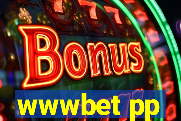 wwwbet pp